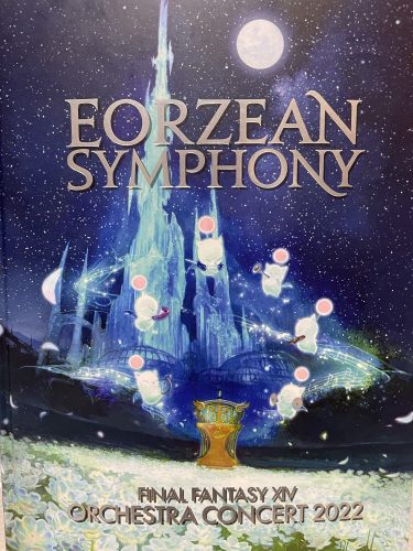 【2022】エオルゼアシンフォニー2022 FINAL FANTASY XIV Orchestra コンサート / Eorzean SYMPHONY 感想・評判。こんな人にオススメ・チケット・席について@
